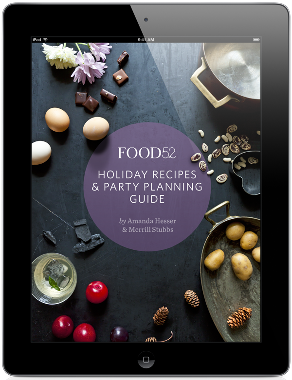 The Food52 Holiday Recipe & Survival Guide