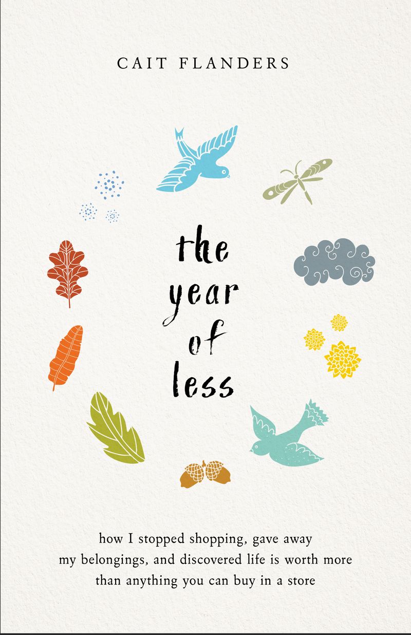 The Year of Less How I Stopped Shopping Gave Away My Belongings and
Discovered Life Is Worth More Than Anything You Can Buy in a Store
Epub-Ebook