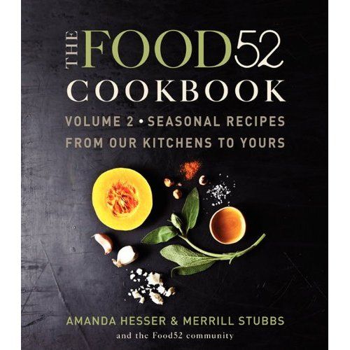 The Food52 Cookbook Volume 2