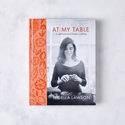 At My Table: A Celebration of Home Cooking
