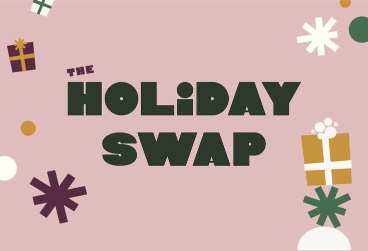 Our Beloved Holiday Swap is Back—& Better Than Ever