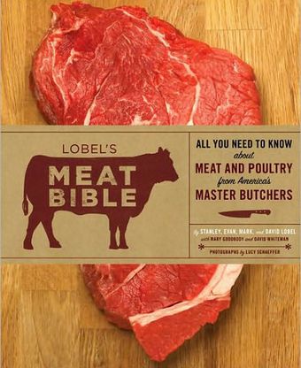 Lobel's Meat Bible